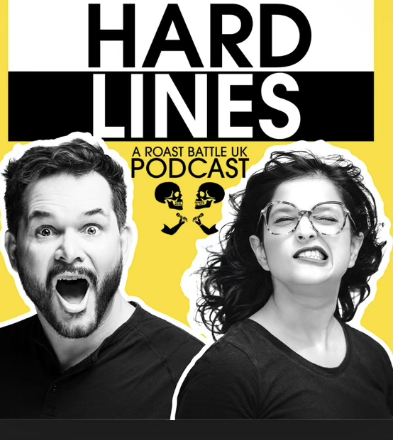 Hard Lines, a Roast Battle UK podcast